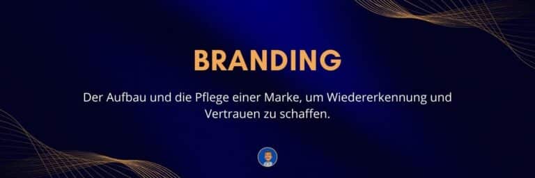 Branding Der Aufbau und die Pflege einer Marke, um Wiedererkennung und Vertrauen zu schaffen
