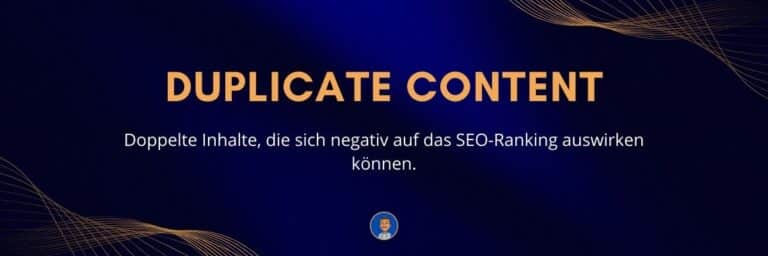 Duplicate Content Doppelte Inhalte, die sich negativ auf das SEO-Ranking auswirken können