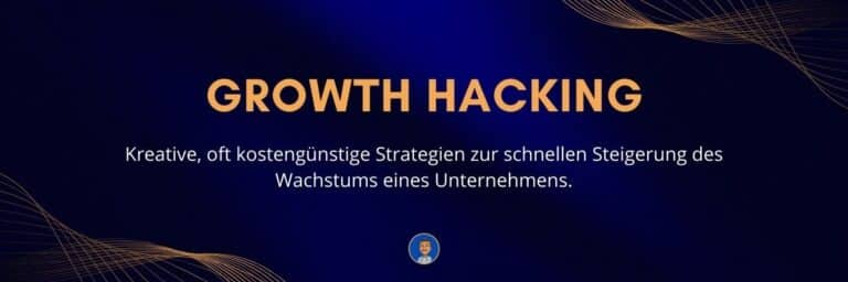 Growth Hacking Kreative, oft kostengünstige Strategien zur schnellen Steigerung des Wachstums eines Unternehmens