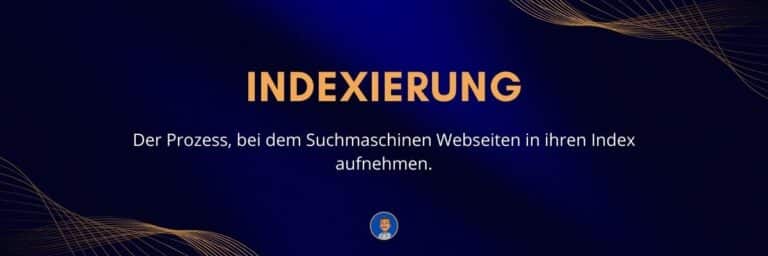 Indexierung Der Prozess, bei dem Suchmaschinen Webseiten in ihren Index aufnehmen