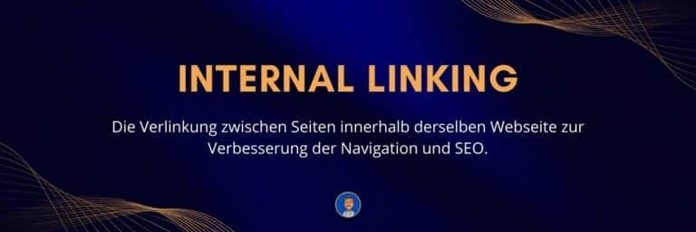 Internal Linking Die Verlinkung zwischen Seiten innerhalb derselben Webseite zur Verbesserung der Navigation und SEO