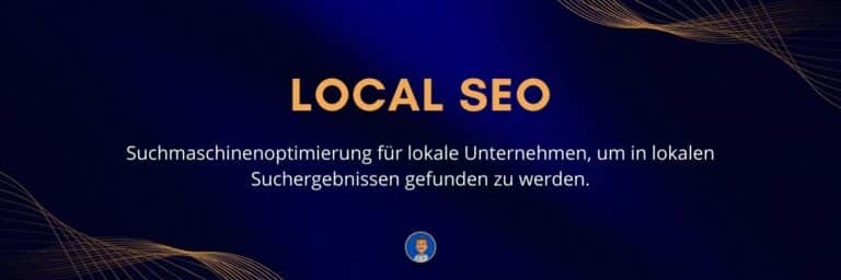 Local SEO Suchmaschinenoptimierung für lokale Unternehmen, um in lokalen Suchergebnissen gefunden zu werden