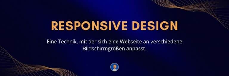 Responsive Design Eine Technik, mit der sich eine Webseite an verschiedene Bildschirmgrößen anpasst